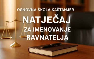 Natječaj za imenovanje ravnatelja/ice osnovne škole Kaštanjer Pula