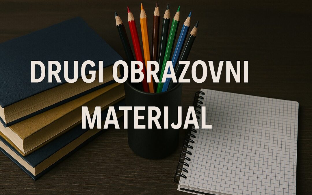 Popis drugih obrazovnih materijala za 2025. – 2026. godinu